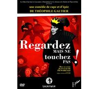 DVD Regardez Mais Ne Touchez Pas (Theophile Gautier) une Comedie de Cape et d'Epeee de Theophile Gau