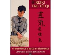 DVD Reiki Tao To Qi VOL 1 - Traitements et Auto-Traitements