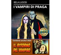 Dvd Vampiri Di Praga (I) / Ritorno Del Vampiro (Il)