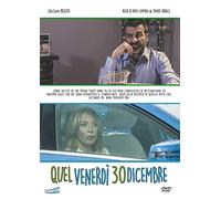 Dvd video - Quel venerdì 30 dicembre - Regia di Tonino Abballe & Dario Germani