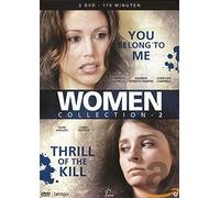 dvd - Women Collection 2 ( you belong to me / thrill of the kill ) (1 DVD)