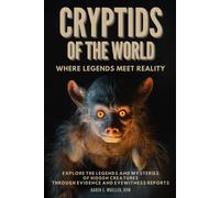 DVM Karen E Muelle Cryptids of the World, Where Legends Meet Realit (Tascabile)