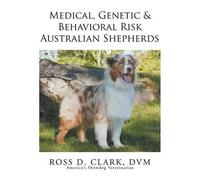 DVM Ross D Clar Medical, Genetic & Behavioral Risk Factors of Austra (Tascabile)