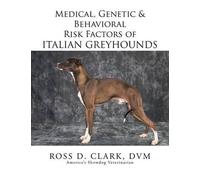 DVM Ross D Clar Medical, Genetic & Behavioral Risk Factors of Italia (Tascabile)