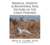 DVM Ross D Clar Medical, Genetic & Behavioral Risk Factors of the Gr (Tascabile)