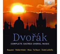Dvorak, A. - COMPLETE SACRED CHORAL MU