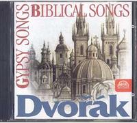 DVORAK, A. - GYPSY SONGS-BIBLICAL SONG