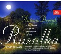 Antonin Dvorák Rusalka (Neumann, Czech Po, Novak, Benackova, Soukupova) (CD)