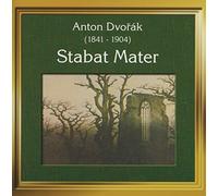 Dvorak, Anton - Stabat Mater