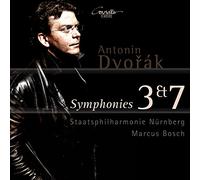 Dvorak/ Bosch/ Staatsphilharmonie Nurmberg - Symphonies 3 & 7