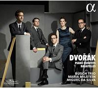 Dvorak/ Busch Trio/ Silva - Piano Quintets & Bagatelles