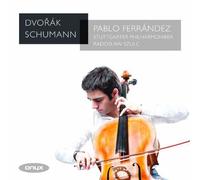 Dvorak: Cello Concerto; Schumann: Cello Concerto by Pablo Ferrandez, Stuttgart Phikharmoniker, Radoslaw Szulc