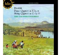 Dvorak / Gaudier Ensemble - Piano Quintet Op 81 String Quintet in G Major
