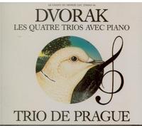 Dvorak Les Quatre Trios avec Piano