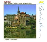 Dvorak: Piano Quintet Op. 81, Piano Quartet Op. 87