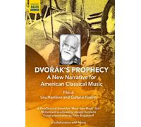 Dvořák’s Prophecy - A New Narrative for American Classical Music: Film 6 - (DVD)