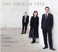 DVORAK / SHOSTAKOVICH / TOWER The Oberlin Trio (CD)