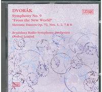 Dvorak: Symphony No. 9 "From the New World" / Slavonic Dances Op. 72, Nos. 1, 2, 7 & 8