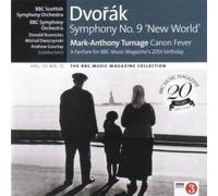 Dvorak Symphony No. 9 New World & Carnival Overture plus Turnage Canon Fever
