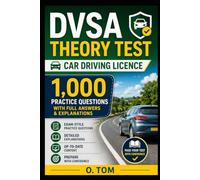 DVSA THEORY TEST Car Driving Licence 1,000 Practice Questions with Full Answers & Explanations