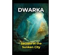 Dwarka: Secrets of the Sunken City: 19