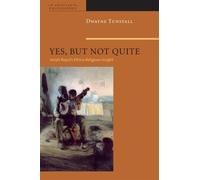 Dwayne A. Tunstall Yes, but not Quite (Tascabile) American Philosophy