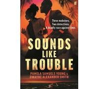 Dwayne Alexander Smith Pamela Samuels Young Sounds Like Trouble (Tascabile)