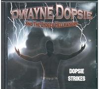 Dwayne Dopsie - Dopsie Strikes