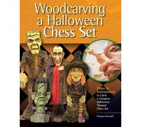 Dwayne Gosnell Woodcarving a Halloween Chess Set (Tascabile)