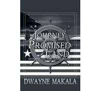 Dwayne Makala Journey to the Promised Land (Tascabile)