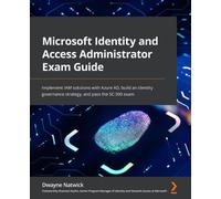 Dwayne Natwick Shann Microsoft Identity and Access Administrator Ex (Tascabile)