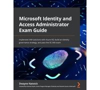 Dwayne Natwick Shann Microsoft Identity and Access Administrator Ex (Tascabile)