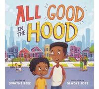 Dwayne Reed All Good in the Hood (Copertina rigida)