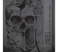 Dwell Vermin and Ashes (CD) Album