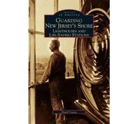 Dwight A Veasey David Veasey Guarding New Jersey's Shore (Copertina rigida)