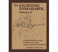 Dwight C McLemore The Fighting Tomahawk, Volume II (Tascabile)