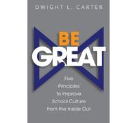 Dwight Carter Be Great (Tascabile)