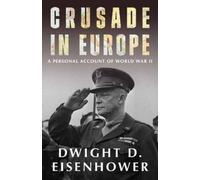 Dwight D. Eisenhower Crusade in Europe (Tascabile)