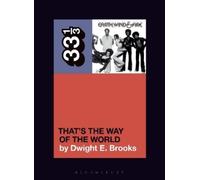 Dwight E. Brooks Earth, Wind & Fire's That's the Way of the World (Tascabile)