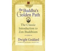 Dwight Goddard Buddha'S Golden Path (Tascabile)