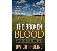 Dwight Holing The Broken Blood (Tascabile) Nick Drake Novel