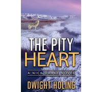 Dwight Holing The Pity Heart (Tascabile) Nick Drake Novel