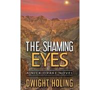 Dwight Holing The Shaming Eyes (Tascabile) Nick Drake Novel