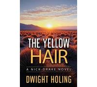 Dwight Holing The Yellow Hair (Tascabile) Nick Drake Mysteries