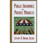 Dwight Jaffee Public Insurance and Private Markets (Copertina rigida)