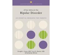 Dwight L. Evans Katherine Ellison Tami If Your Adolescent Has Bipola (Tascabile)