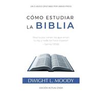 Dwight L Moody Cómo Estudiar la Biblia (Tascabile)