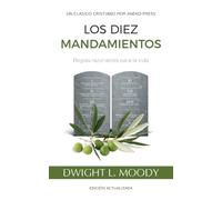 Dwight L Moody Daniel I Galarza Maldonado Los Diez Mandamientos (Tascabile)