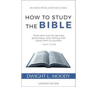 Dwight L. Moody How to Study the Bible (Tascabile)