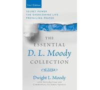 Dwight L Moody James Ed Spenc Essential D. L. Moody Collecti (Copertina rigida)